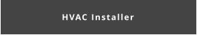 HVAC Installer